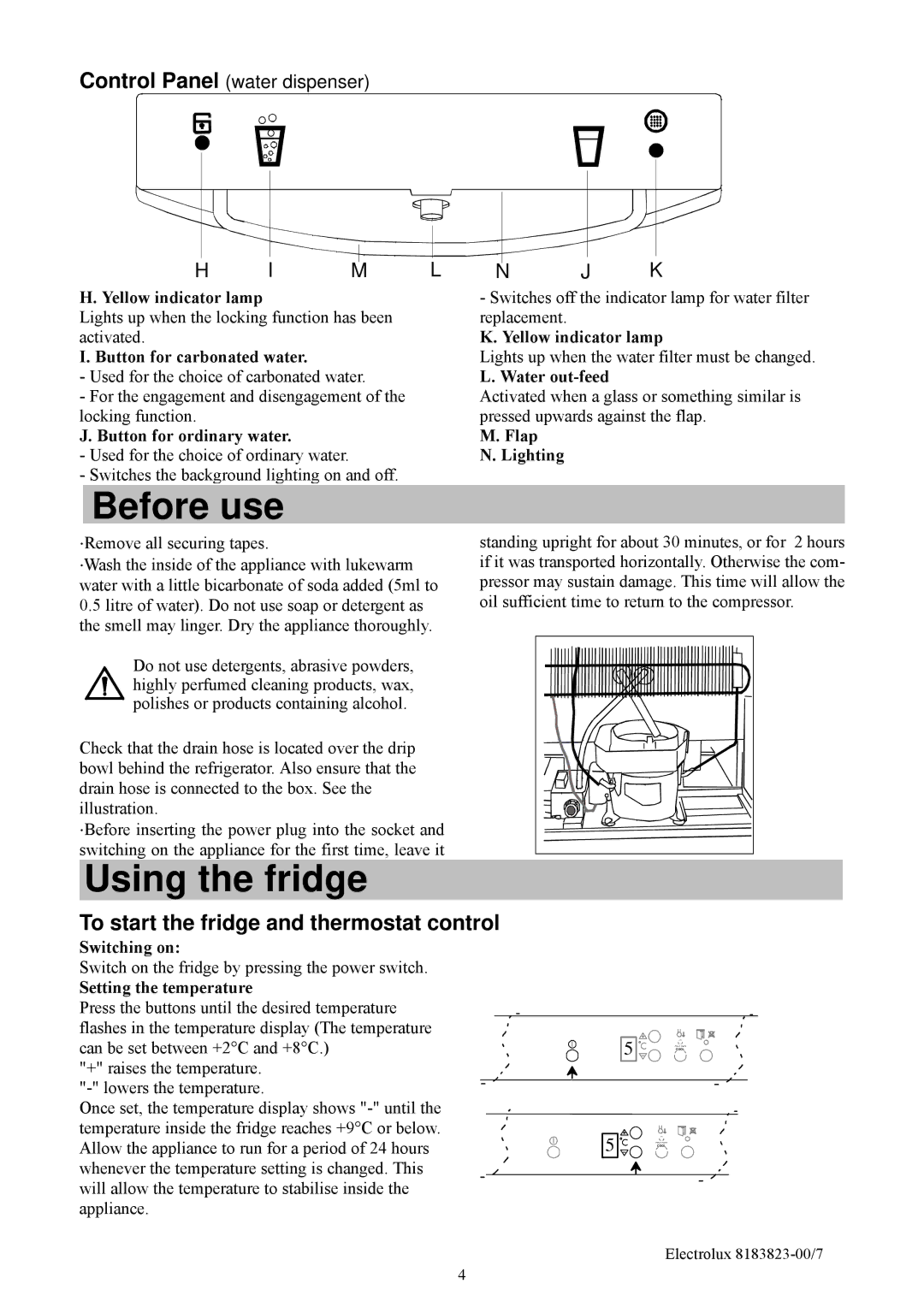 Electrolux ERES3500X manual Before use, Using the fridge, To start the fridge and thermostat control 