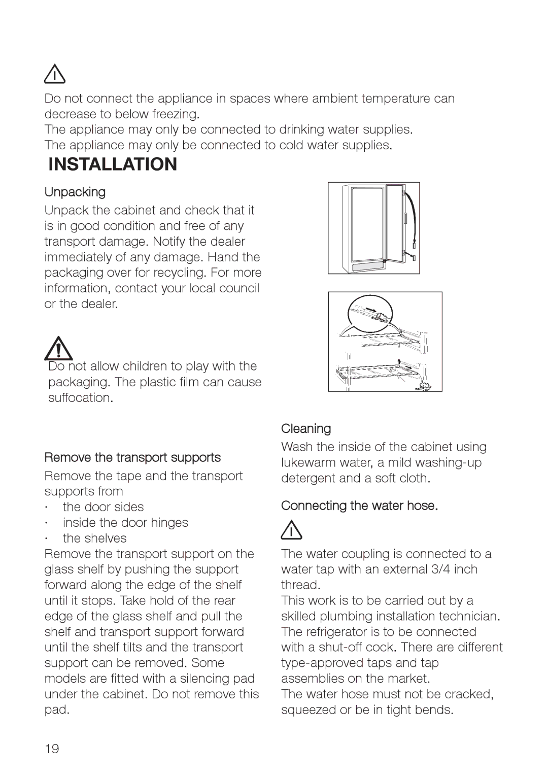 Electrolux ERES35800 user manual Installation, Unpacking, Remove the transport supports, Connecting the water hose 