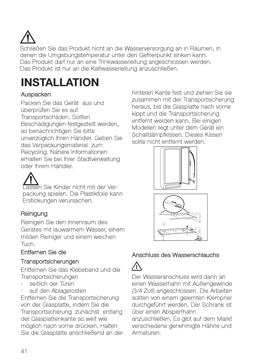 Electrolux ERES35800 Auspacken, Reinigung, Entfernen Sie die Transportsicherungen, Anschluss des Wasserschlauchs 