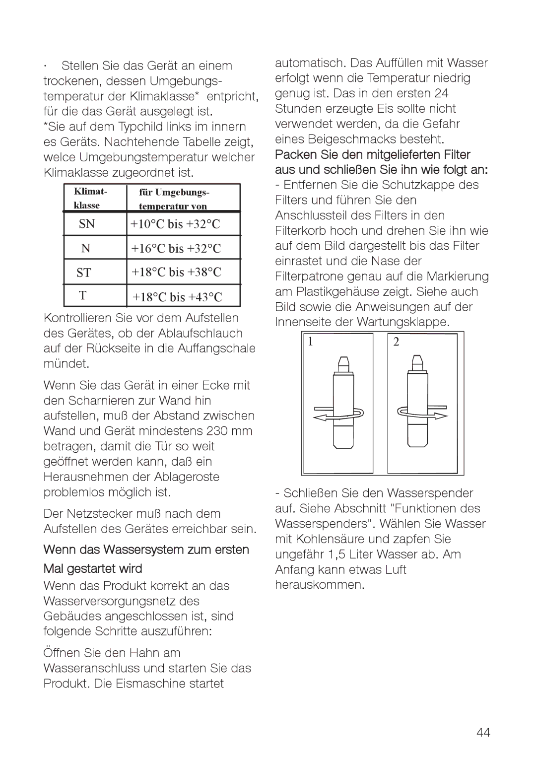 Electrolux ERES35800 user manual Wenn das Wassersystem zum ersten Mal gestartet wird 