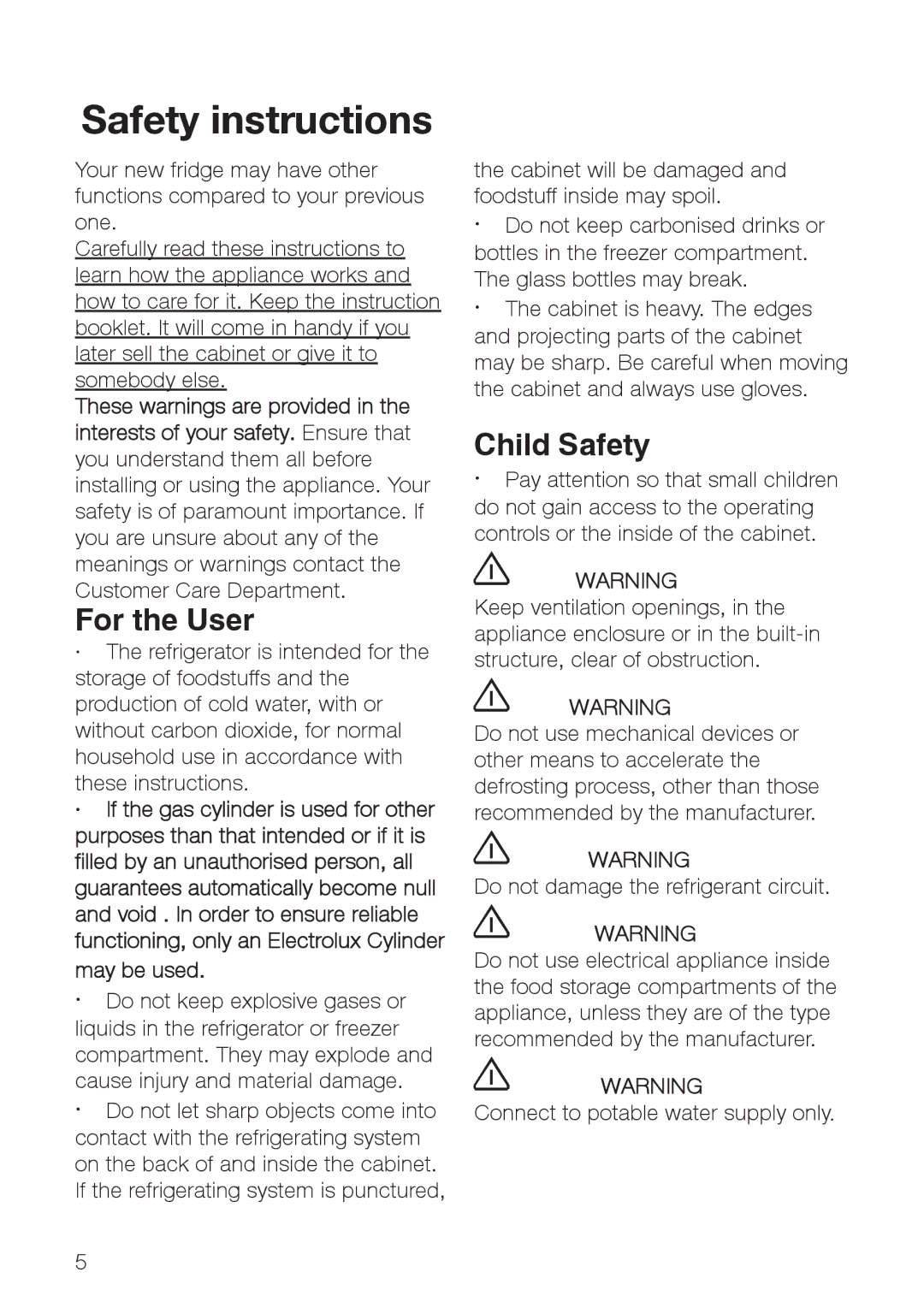 Electrolux ERES35800 user manual For the User, Child Safety 