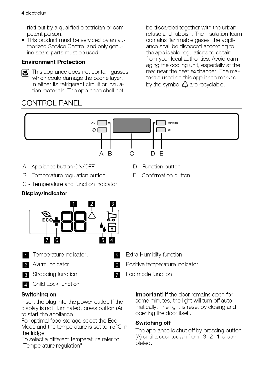 Electrolux ERES38820X user manual Control Panel, Environment Protection, Switching on, Switching off 