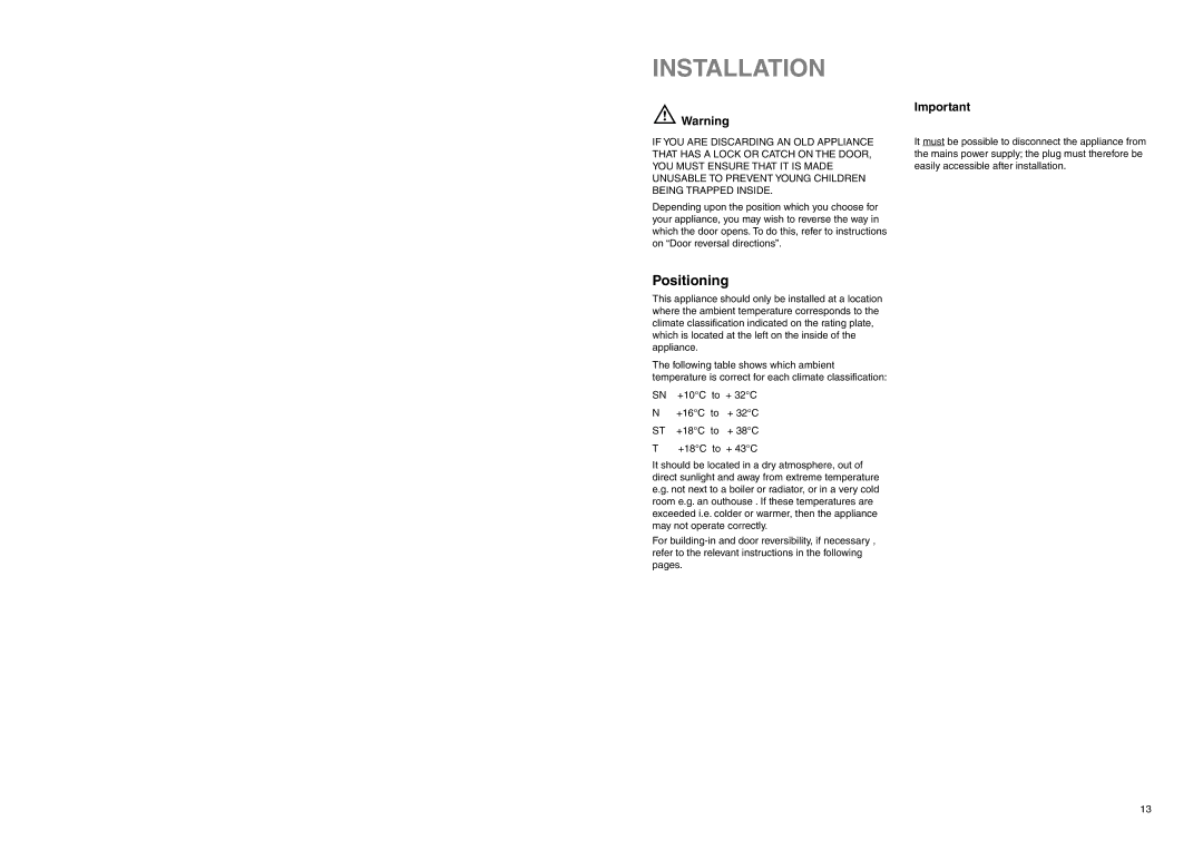 Electrolux ERF 2830 manual Installation, Positioning 