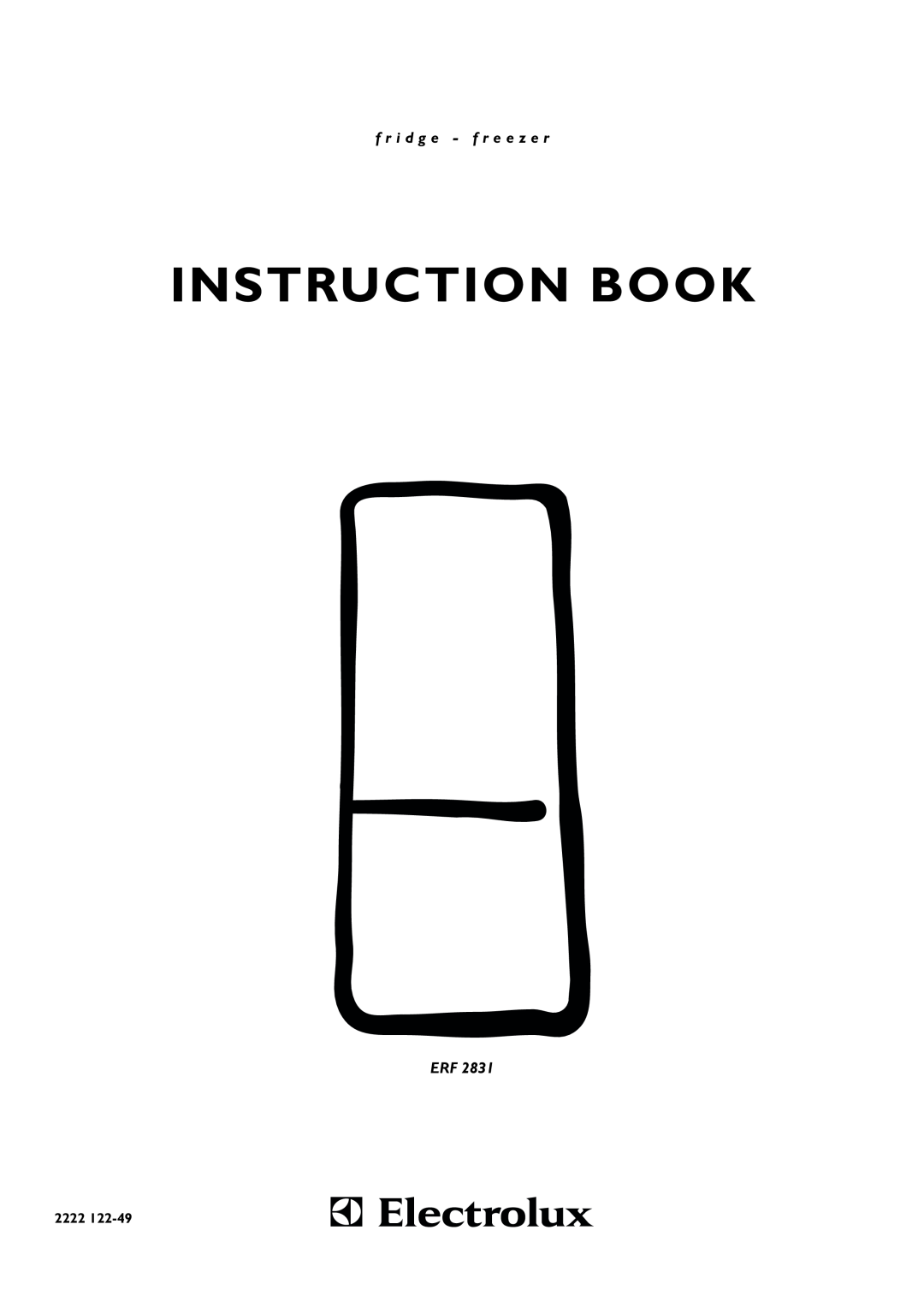 Electrolux ERF 2831 manual Instruction Book, f r i d g e - f r e e z e r, 2222 