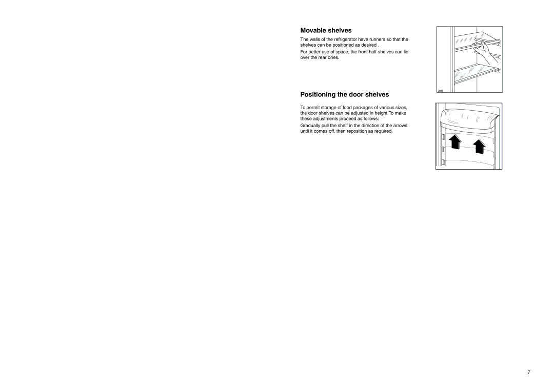 Electrolux ERF 2832 manual Movable shelves, Positioning the door shelves 