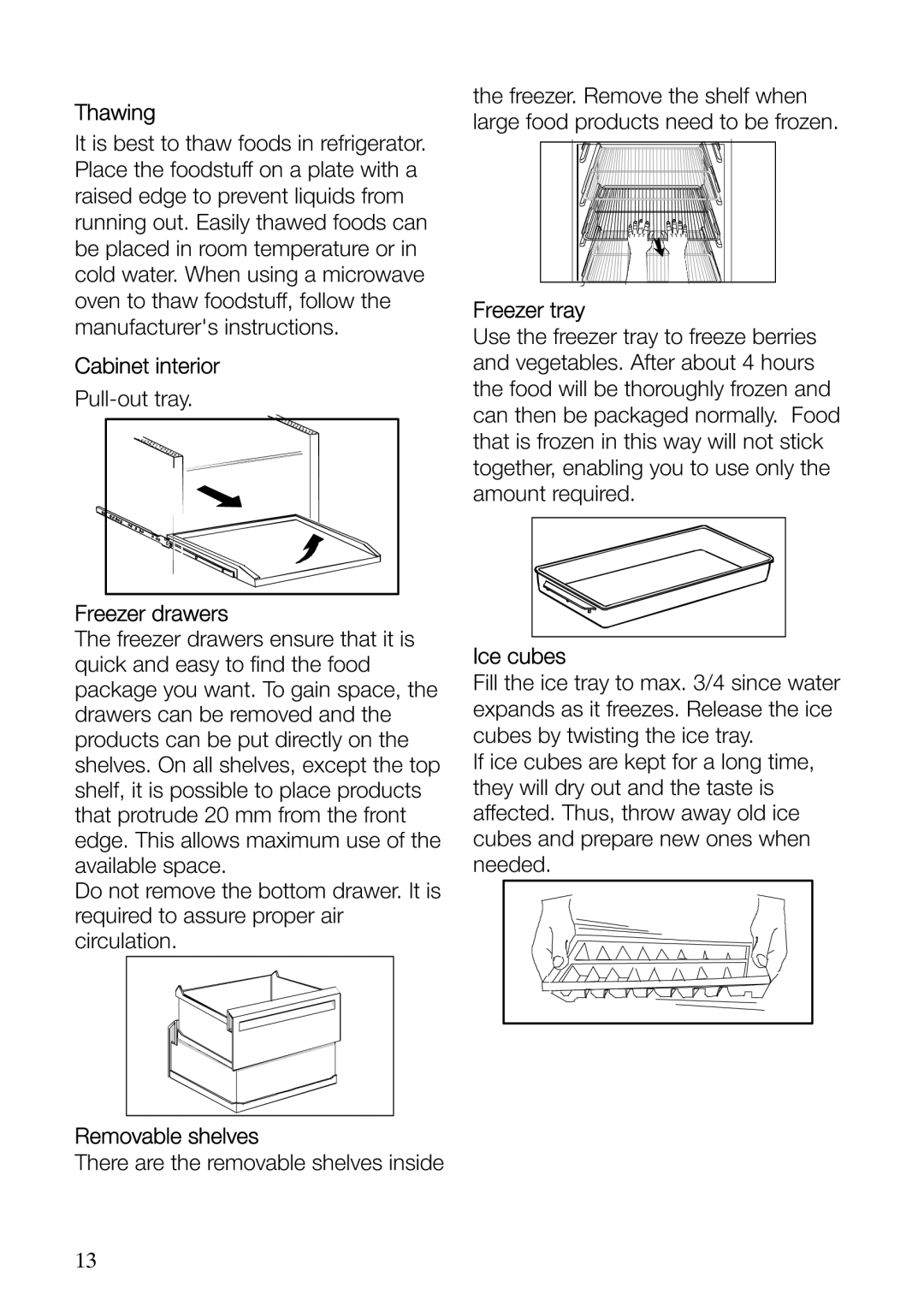 Electrolux ERF37800WX user manual Thawing, Cabinet interior, Freezer drawers, Removable shelves, Freezer tray, Ice cubes 