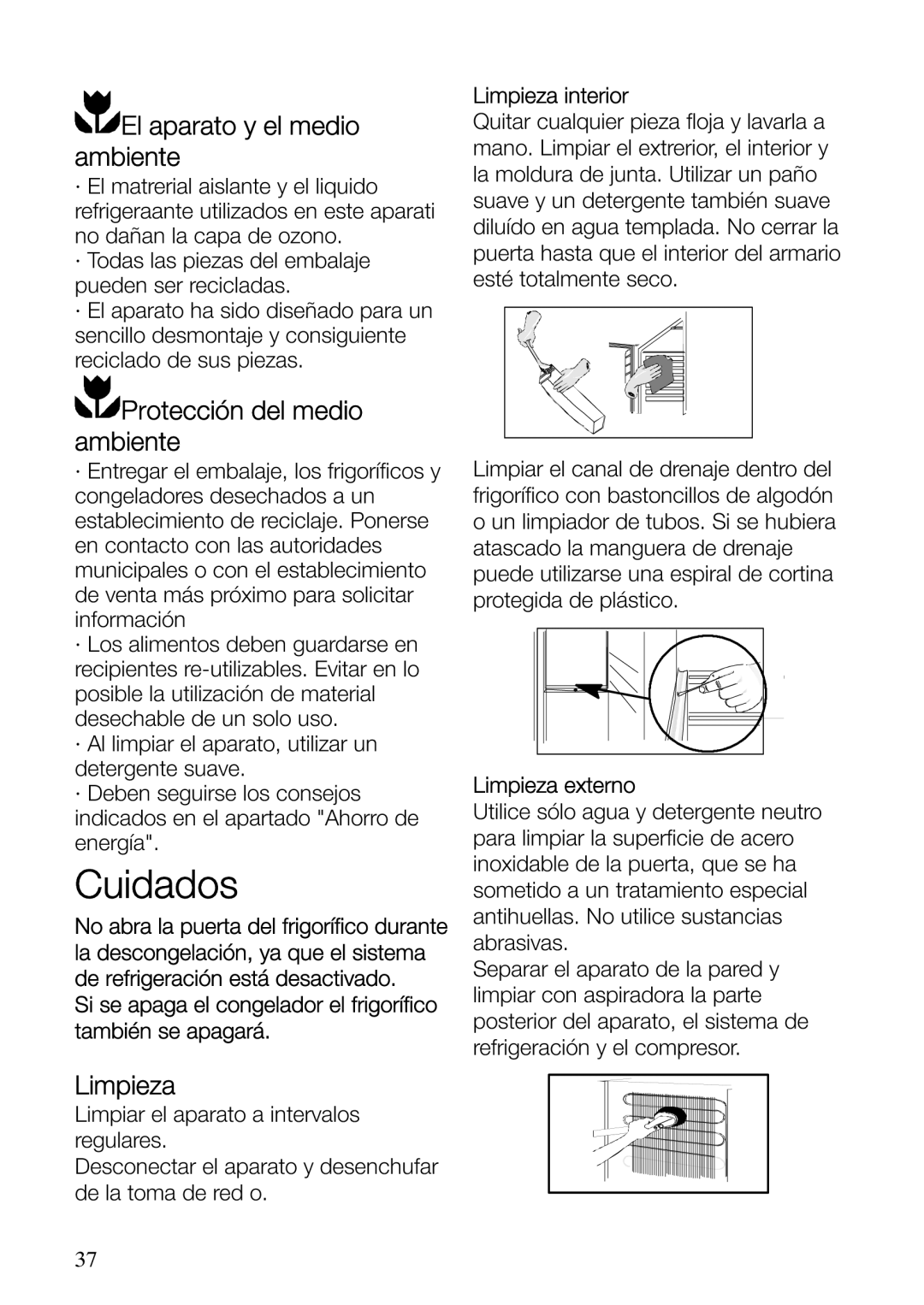 Electrolux ERF37800WX user manual El aparato y el medio ambiente, Protección del medio ambiente, Limpieza 