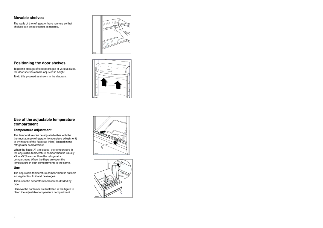 Electrolux ERH 3620 X manual Movable shelves, Positioning the door shelves, Use of the adjustable temperature compartment 