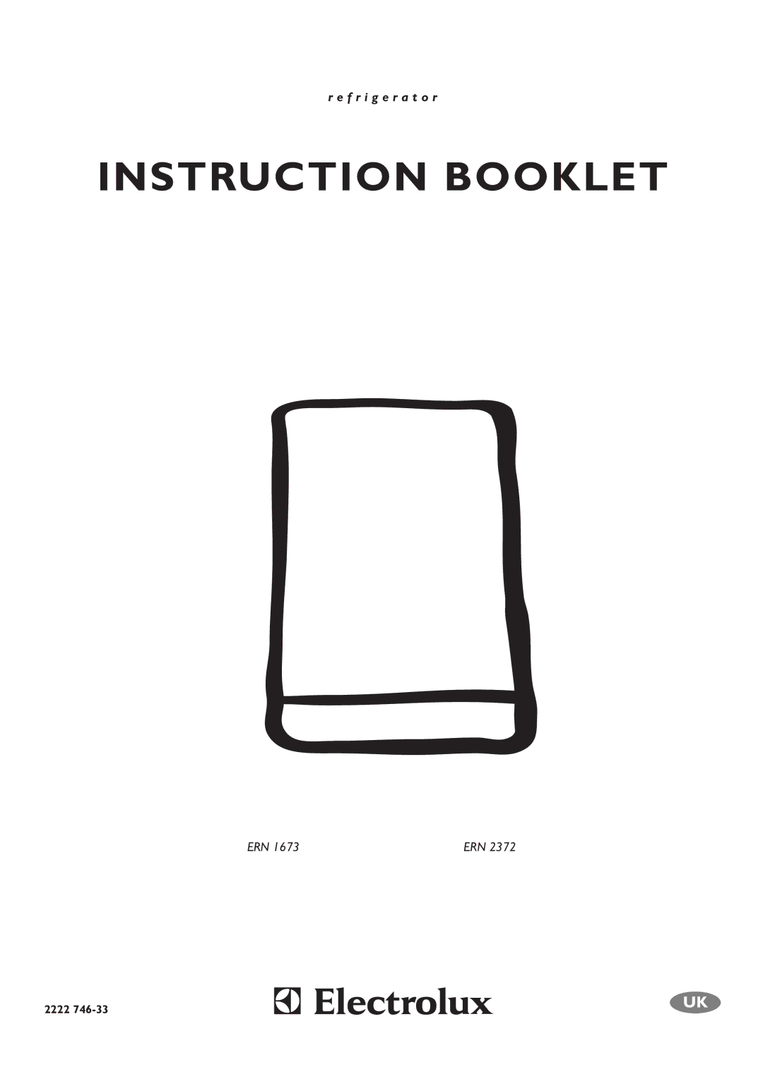 Electrolux ERN 1673 manual Instruction Booklet 