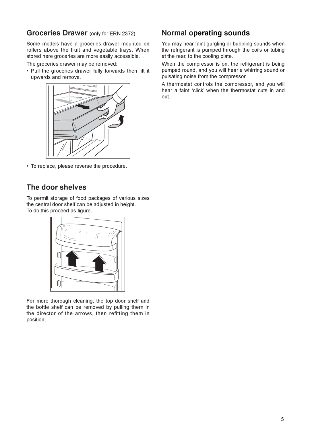 Electrolux ERN 1673 manual Door shelves, Normal operating sounds 