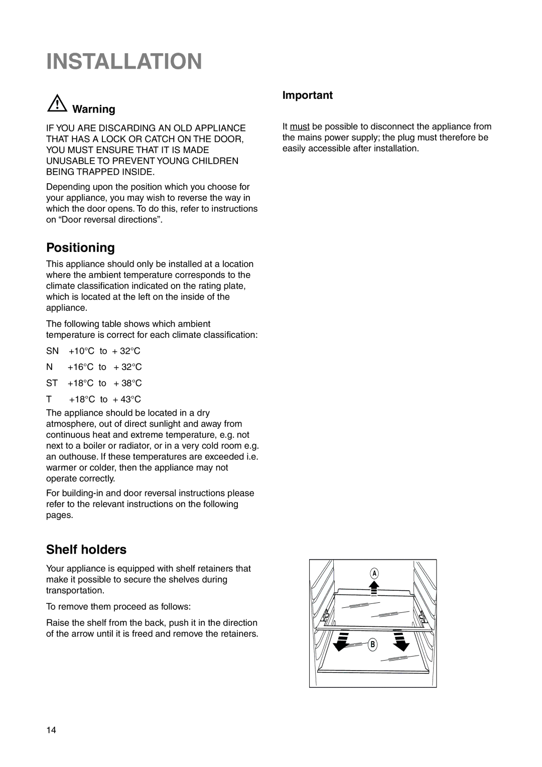 Electrolux ERN 2821 manual Installation, Positioning, Shelf holders 