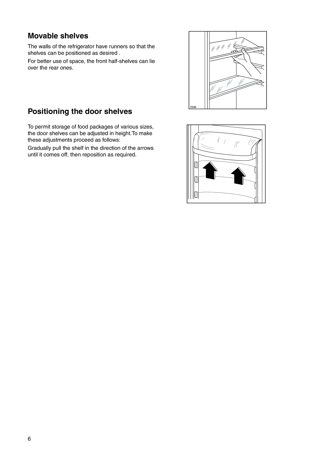 Electrolux ERN 2821 manual Movable shelves, Positioning the door shelves 