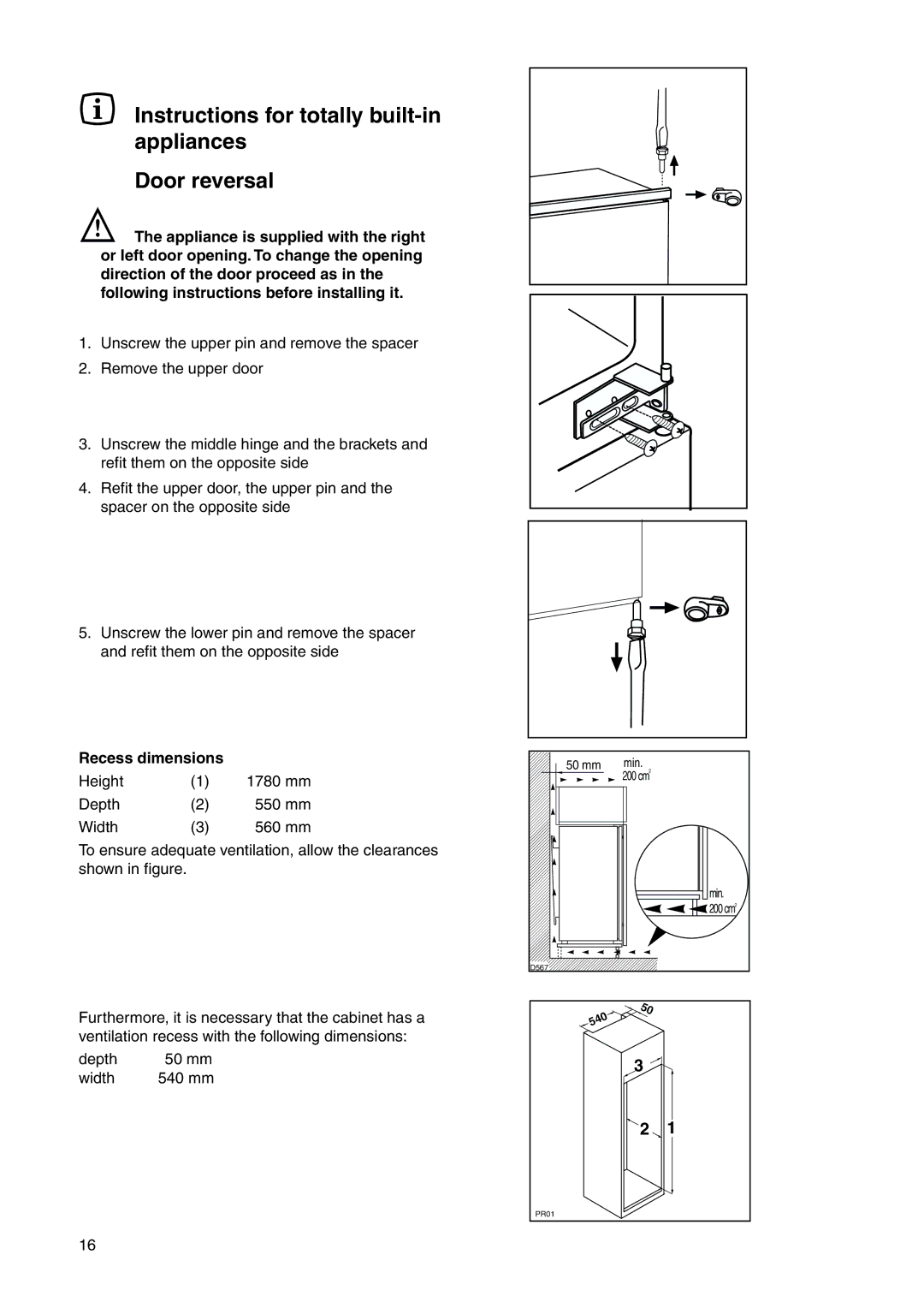 Electrolux ERN 28600 user manual Instructions for totally built-in appliances Door reversal, Recess dimensions 