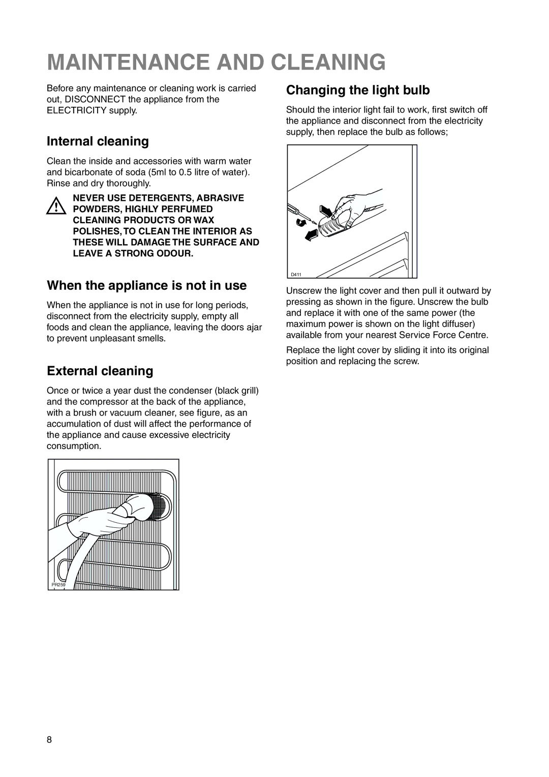 Electrolux ERN 28600 user manual Maintenance and Cleaning, Internal cleaning, Changing the light bulb, External cleaning 