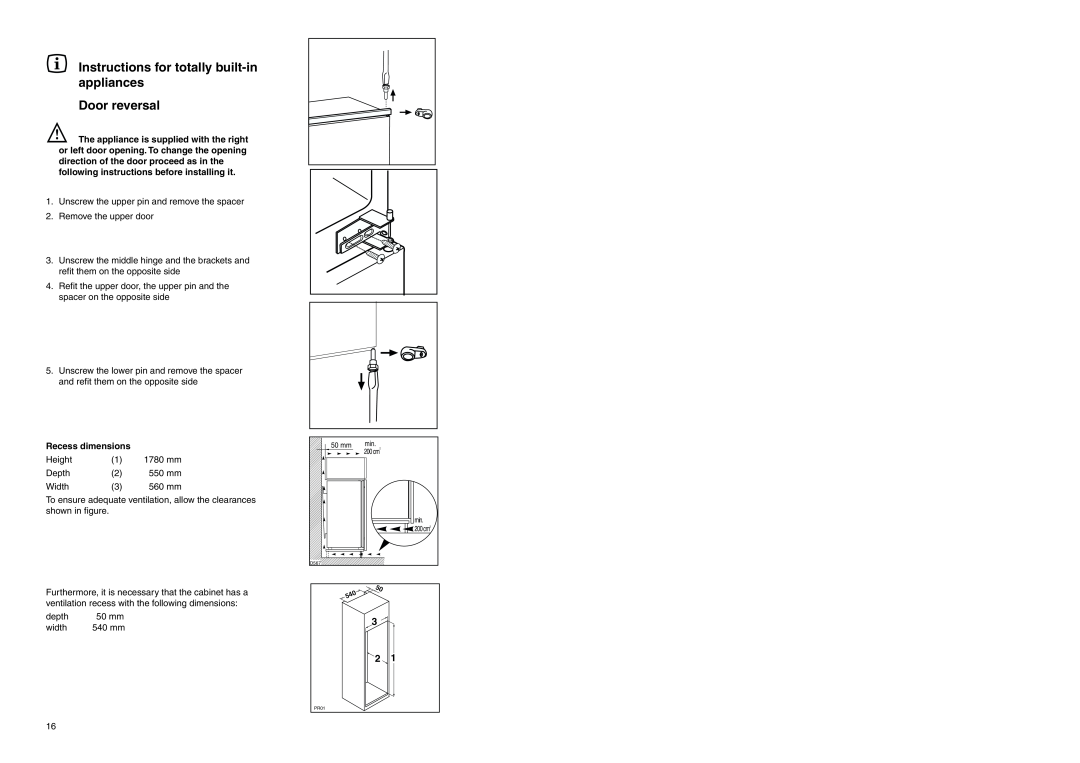 Electrolux ERN 2920 manual Instructions for totally built-in appliances Door reversal, Recess dimensions 