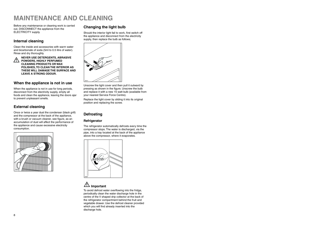 Electrolux ERN 2920 Maintenance And Cleaning, Internal cleaning, When the appliance is not in use, Changing the light bulb 