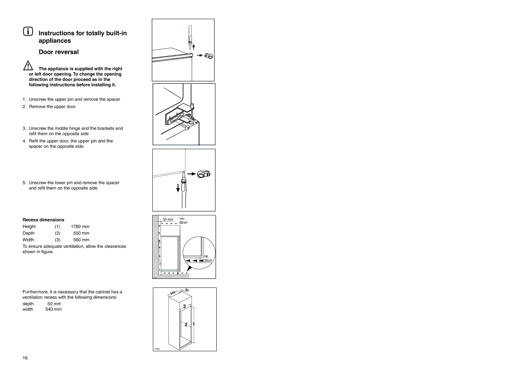 Electrolux ERN 2930 manual Instructions for totally built-in appliances Door reversal, Recess dimensions 