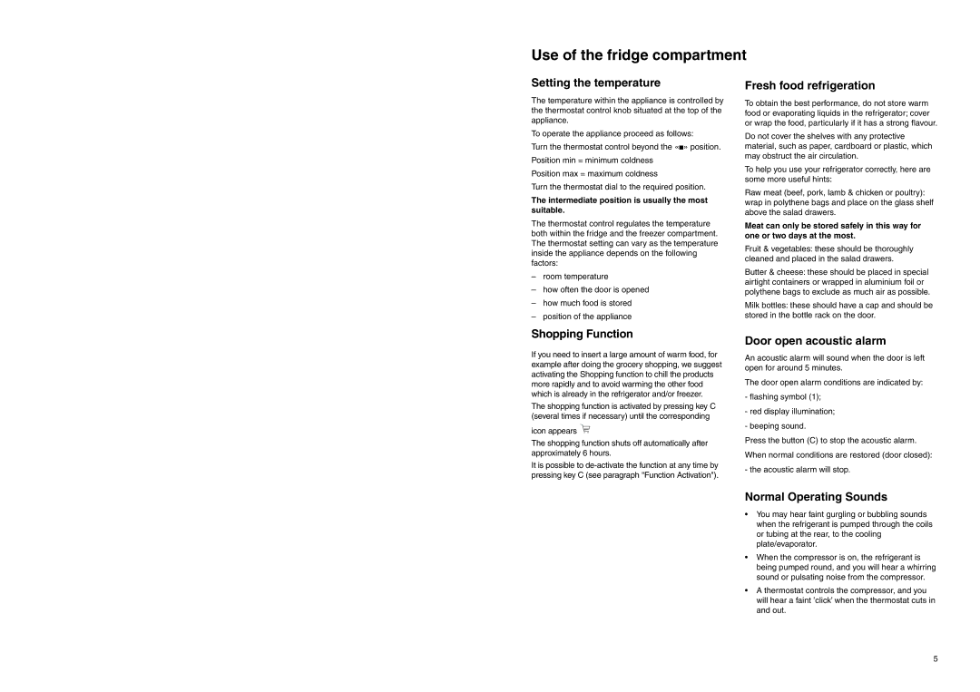 Electrolux ERN 3420 manual Setting the temperature, Fresh food refrigeration, Shopping Function, Door open acoustic alarm 