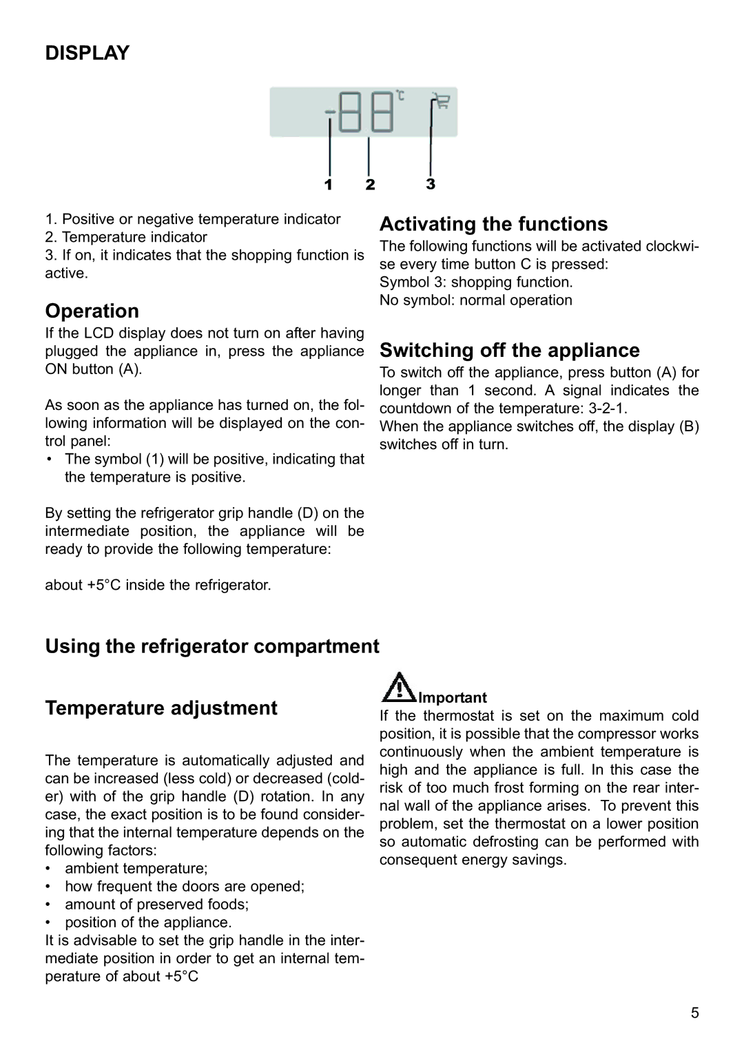 Electrolux ERN23800 manual Operation, Activating the functions, Switching off the appliance 