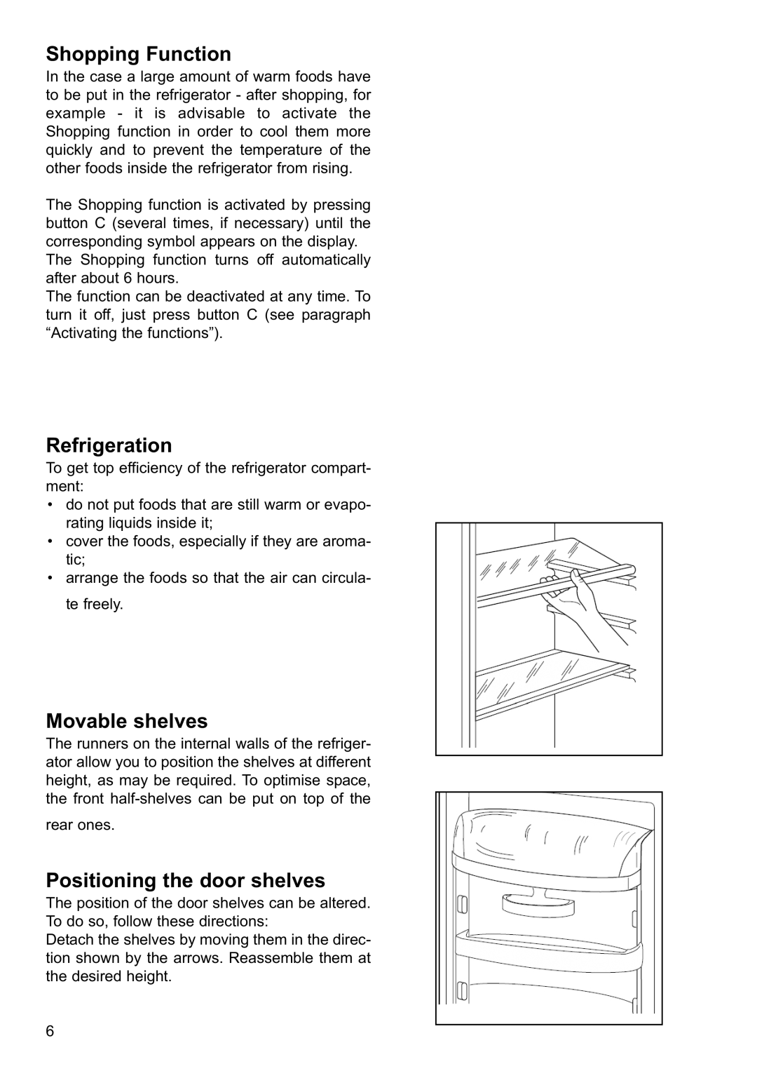 Electrolux ERN23800 manual Shopping Function, Refrigeration, Movable shelves, Positioning the door shelves 