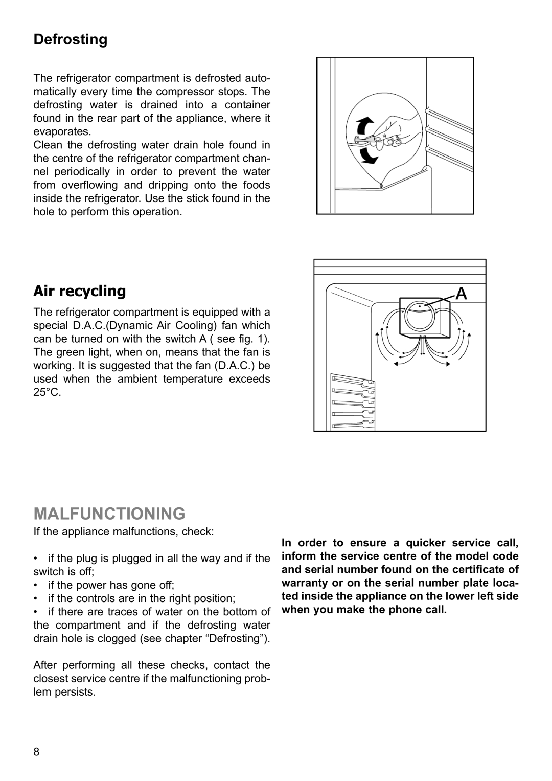 Electrolux ERN23800 manual Malfunctioning, Defrosting 