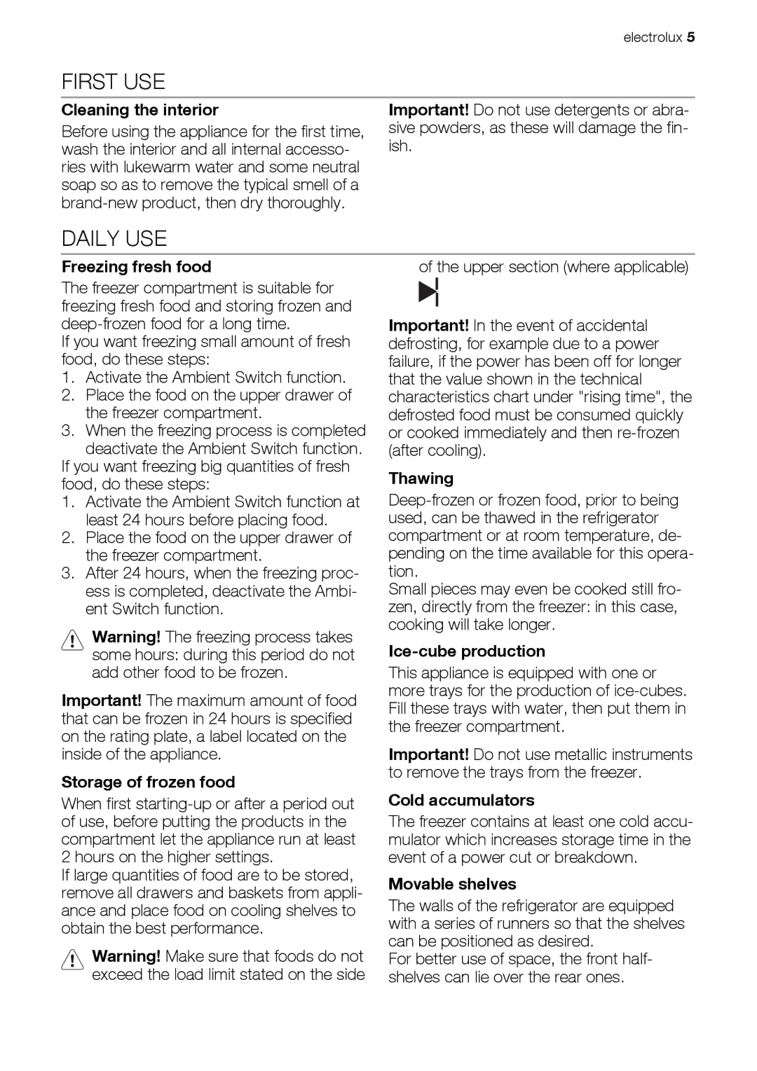 Electrolux ERN28700 user manual First USE, Daily USE 