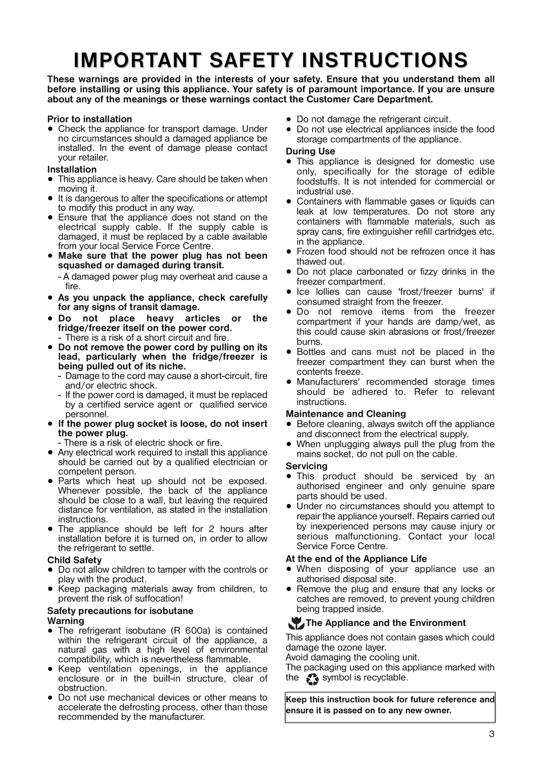 Electrolux ERT 1546 manual Prior to installation, Installation, Child Safety, Safety precautions for isobutane, During Use 