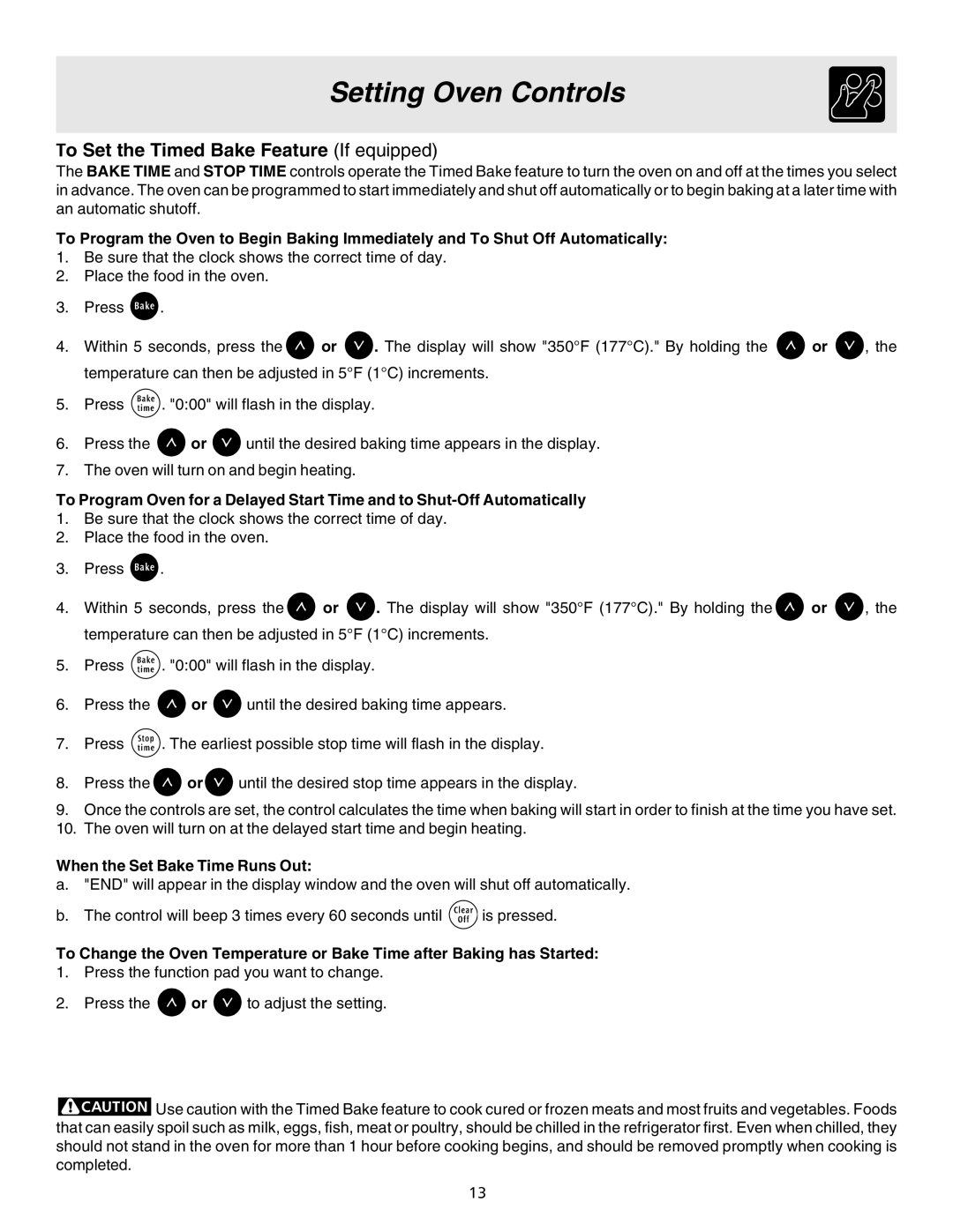 Electrolux ES200/300 manual To Set the Timed Bake Feature If equipped, When the Set Bake Time Runs Out 