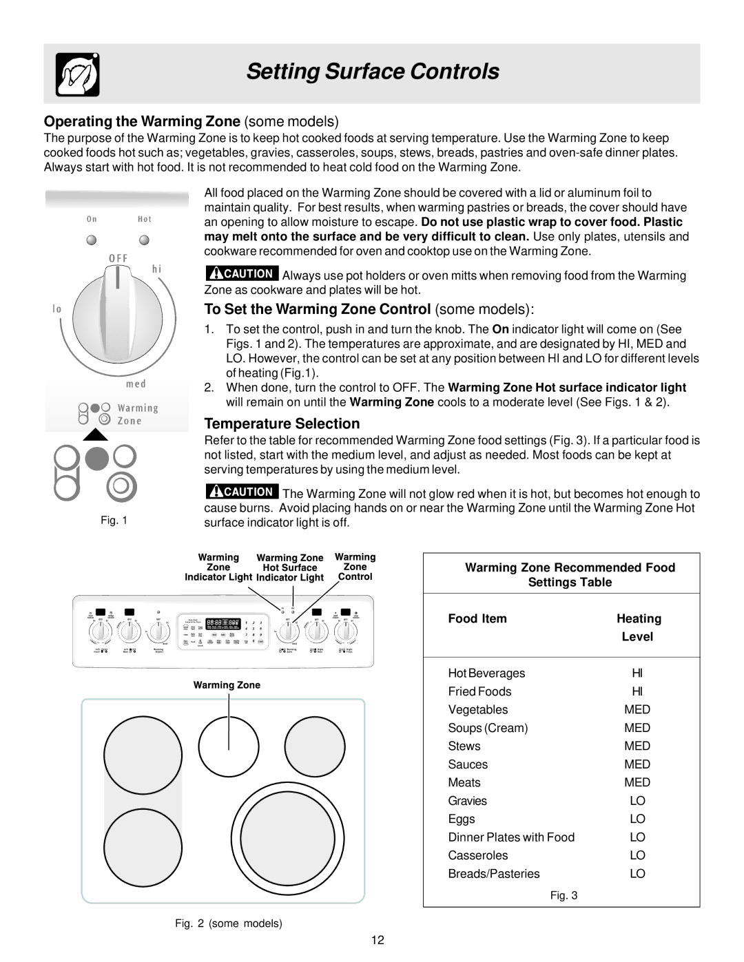 Electrolux ES510 Operating the Warming Zone some models, To Set the Warming Zone Control some models 