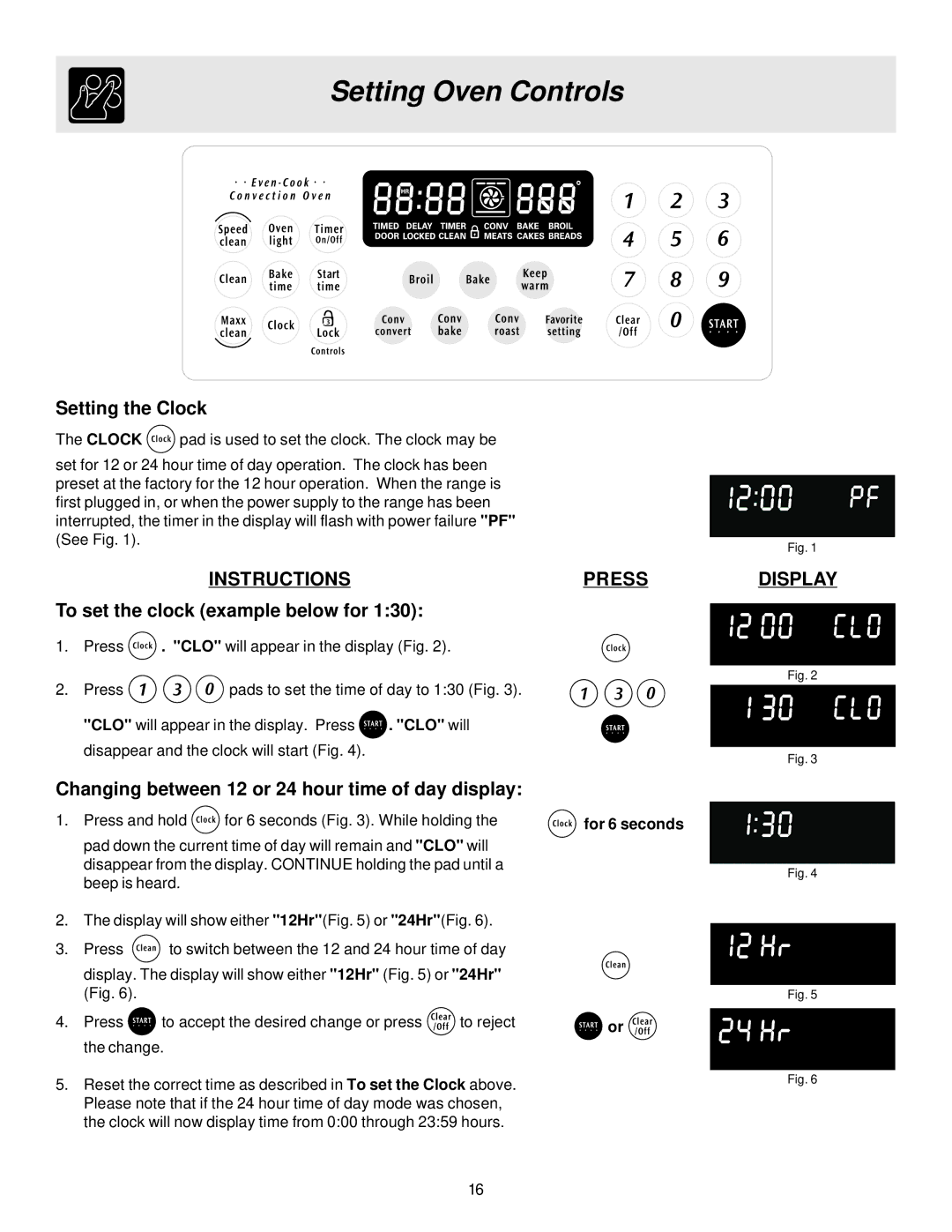 Electrolux ES510 Setting Oven Controls, Setting the Clock, Instructions Press Display, To set the clock example below for 