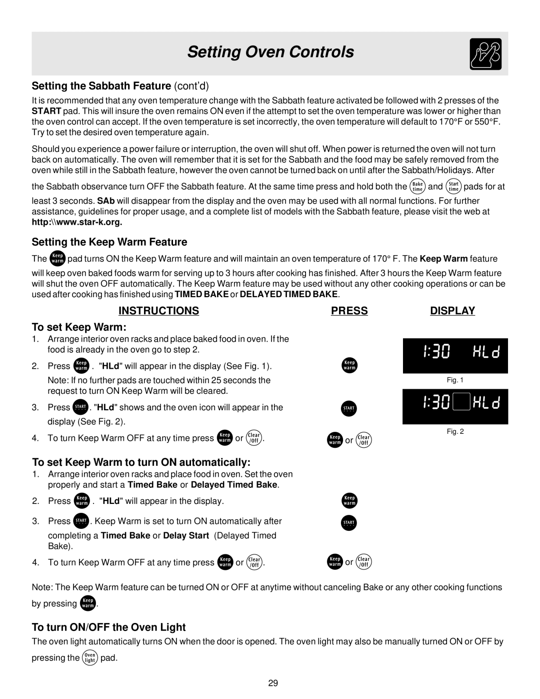 Electrolux ES510 Setting the Sabbath Feature cont’d, Setting the Keep Warm Feature, To set Keep Warm 