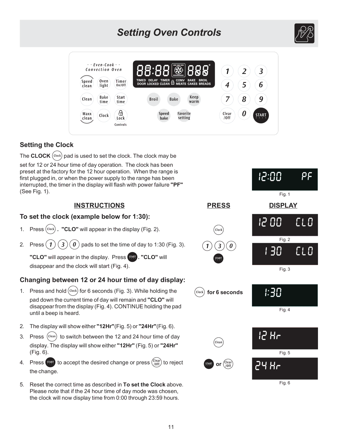 Electrolux ES510L Setting Oven Controls, Setting the Clock, Instructions Press Display, To set the clock example below for 