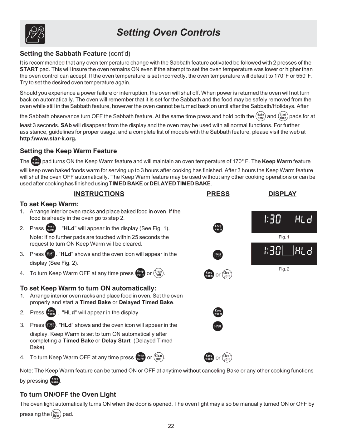 Electrolux ES510L manual Setting the Sabbath Feature cont’d, Setting the Keep Warm Feature, To set Keep Warm 