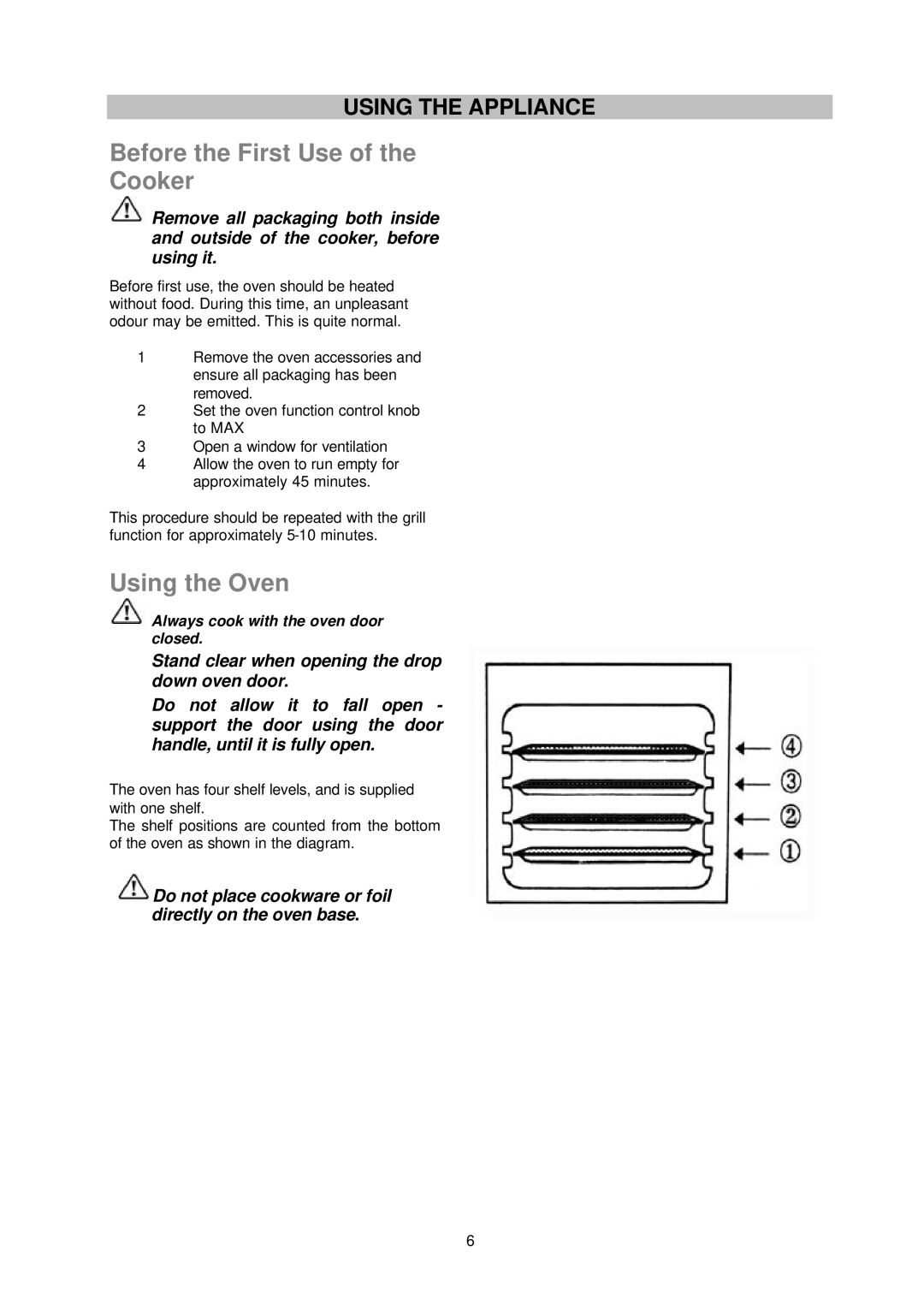 Electrolux ESC5060W manual Before the First Use Cooker, Using the Oven, Using the Appliance 