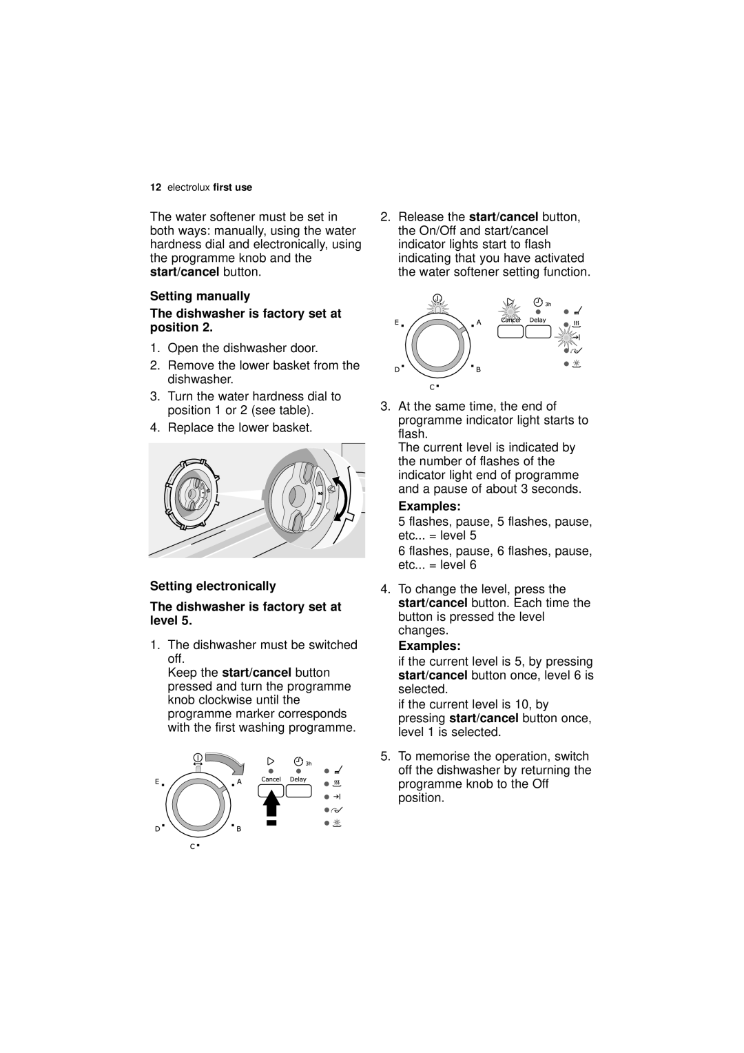 Electrolux ESF 43010 user manual Setting manually Dishwasher is factory set at position, Examples 