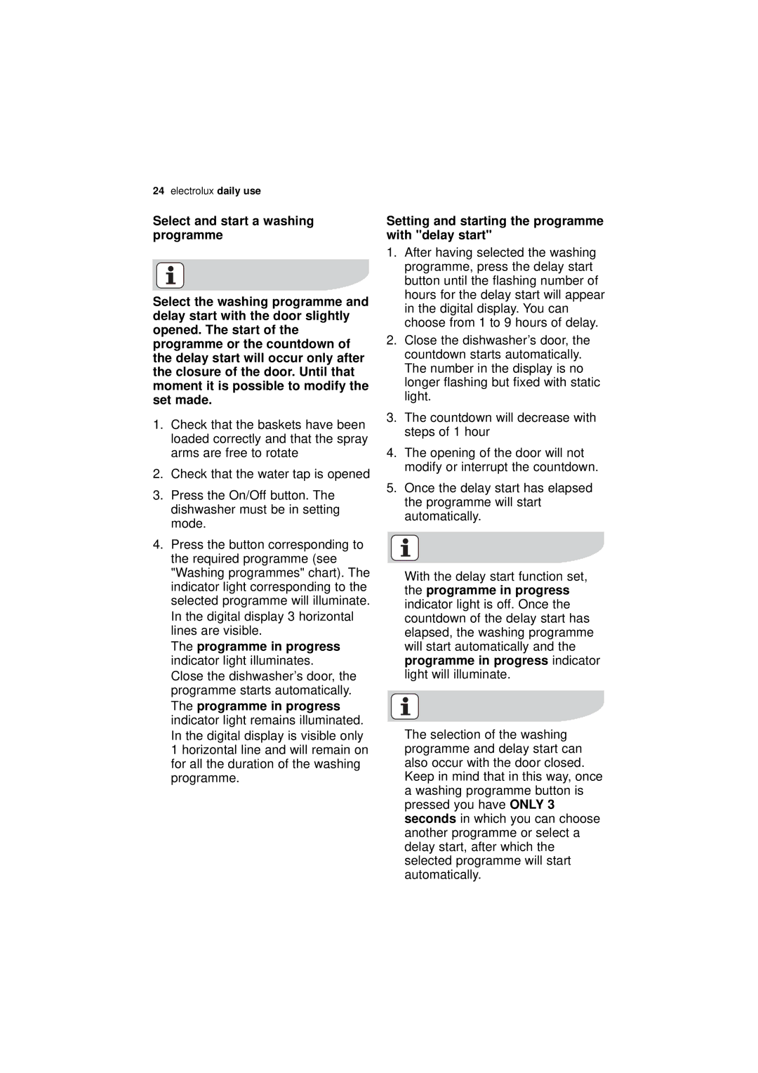 Electrolux ESF 45010 user manual Programme in progress indicator light illuminates 