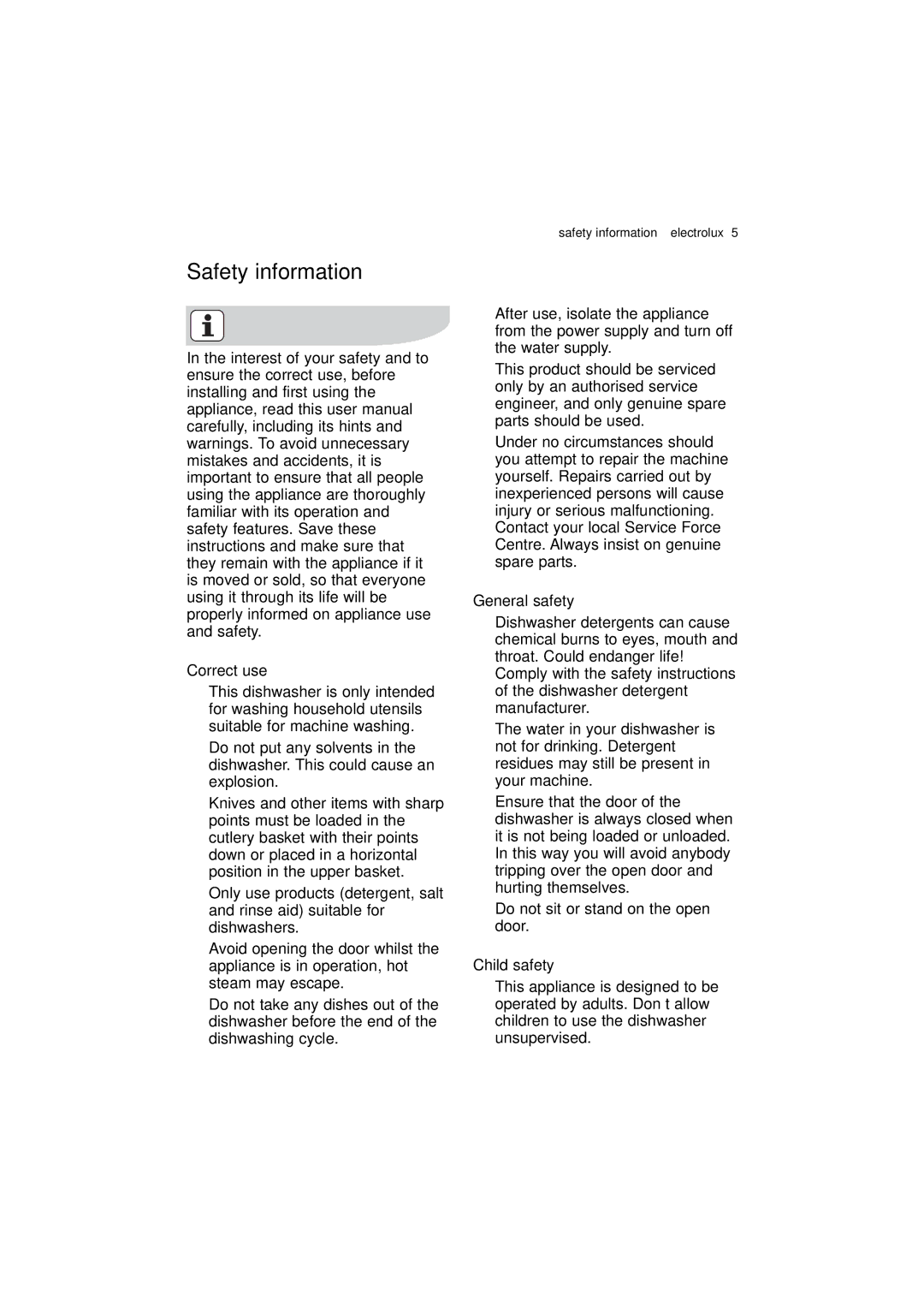 Electrolux ESF 45010 user manual Safety information, Correct use, General safety, Child safety 