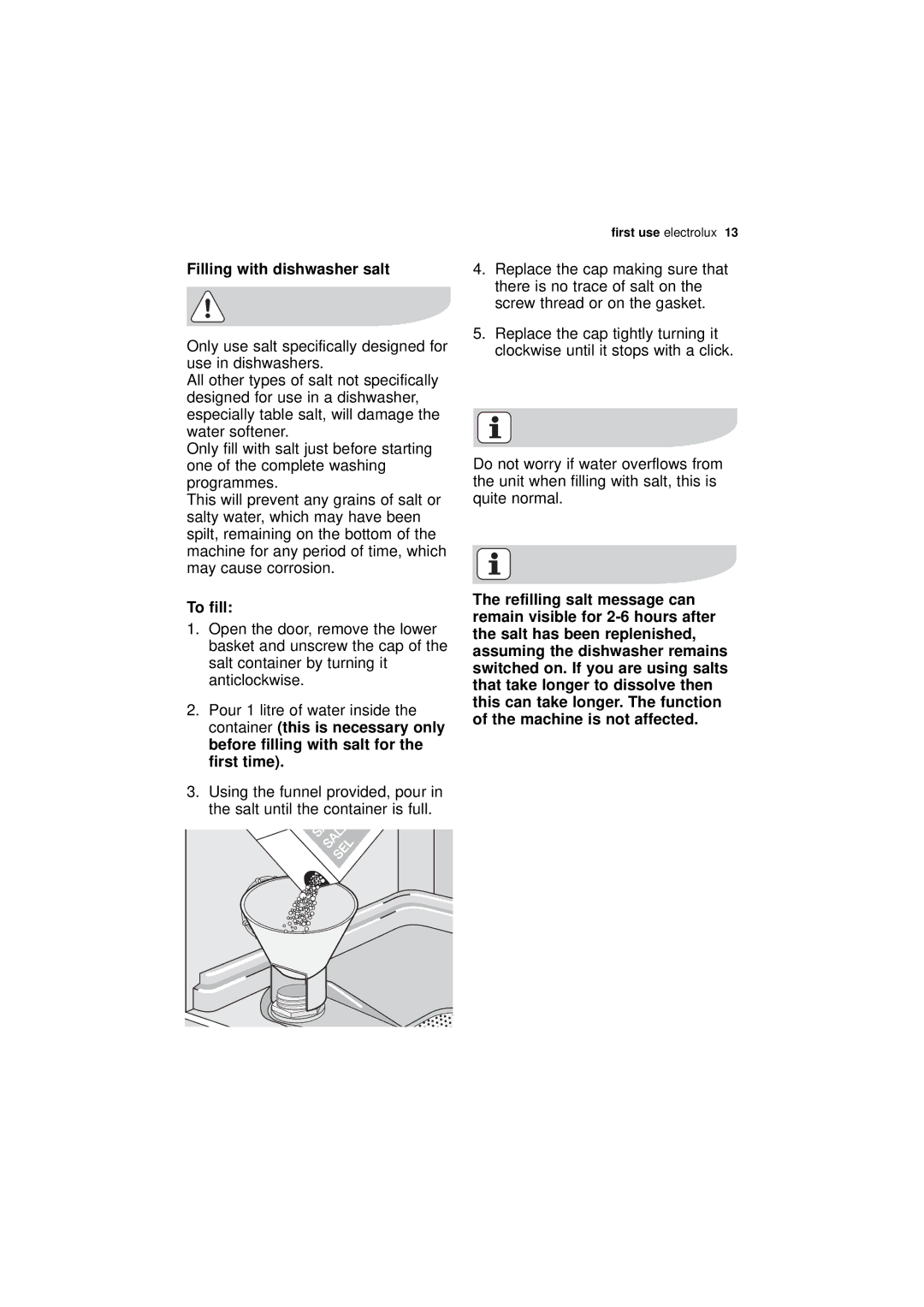 Electrolux ESF 46010 user manual Filling with dishwasher salt, To fill 