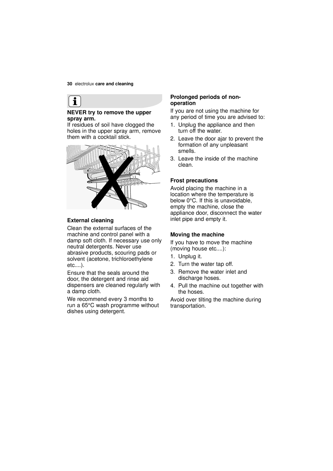 Electrolux ESF 65020 user manual External cleaning, Frost precautions, Moving the machine, Unplug it Turn the water tap off 