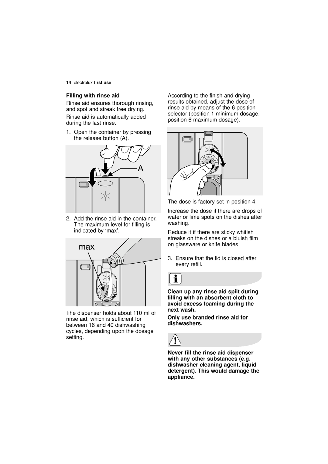 Electrolux ESF 66010 user manual Filling with rinse aid, Only use branded rinse aid for dishwashers 