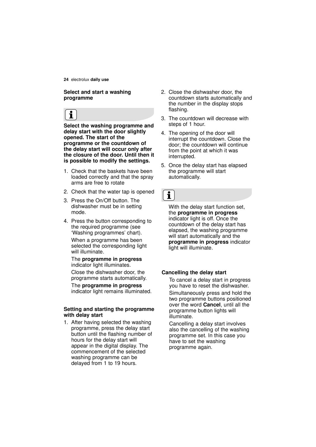 Electrolux ESF 66010 user manual Programme in progress, Cancelling the delay start 