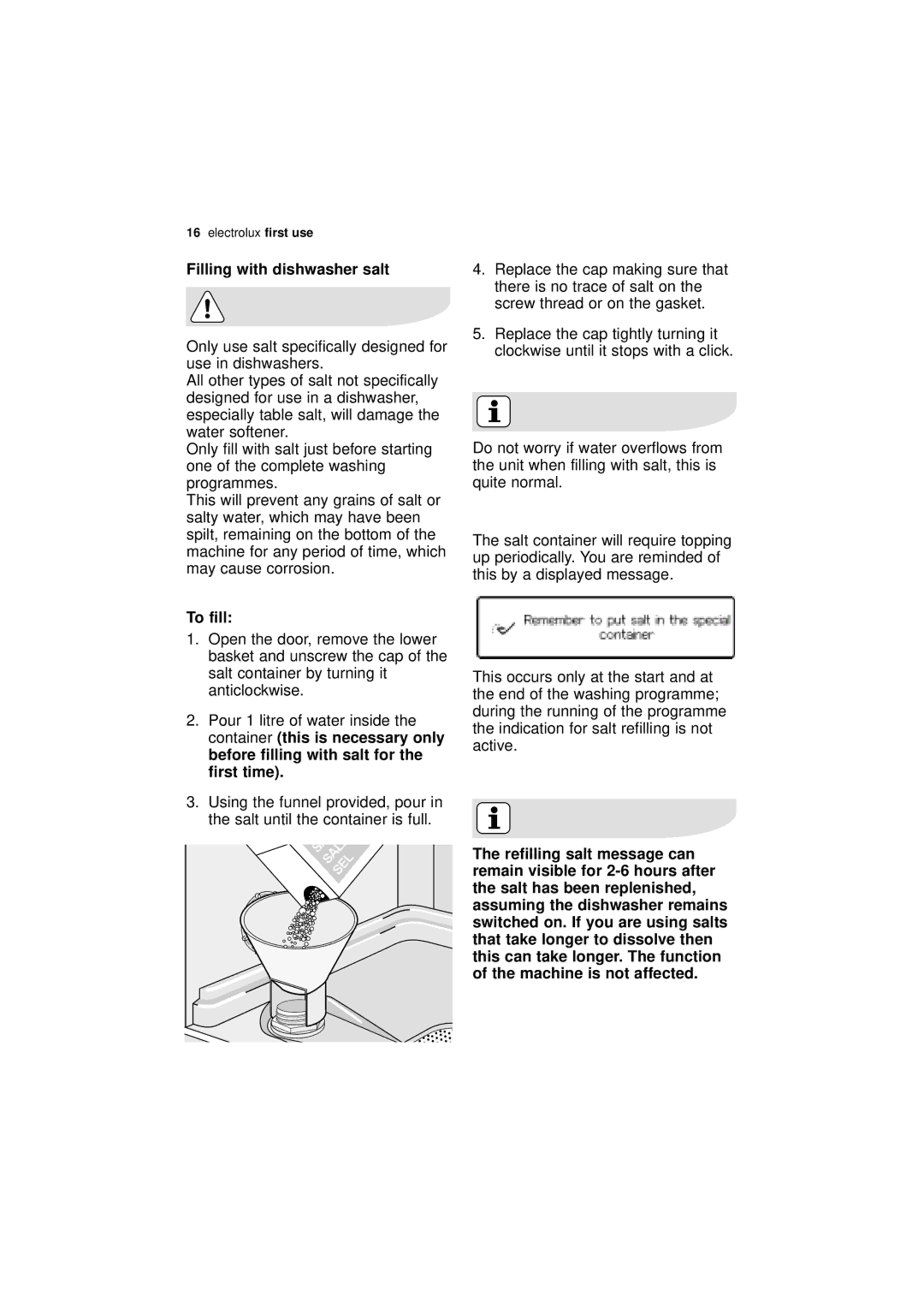 Electrolux ESF 68010 user manual Filling with dishwasher salt, To fill, First time 