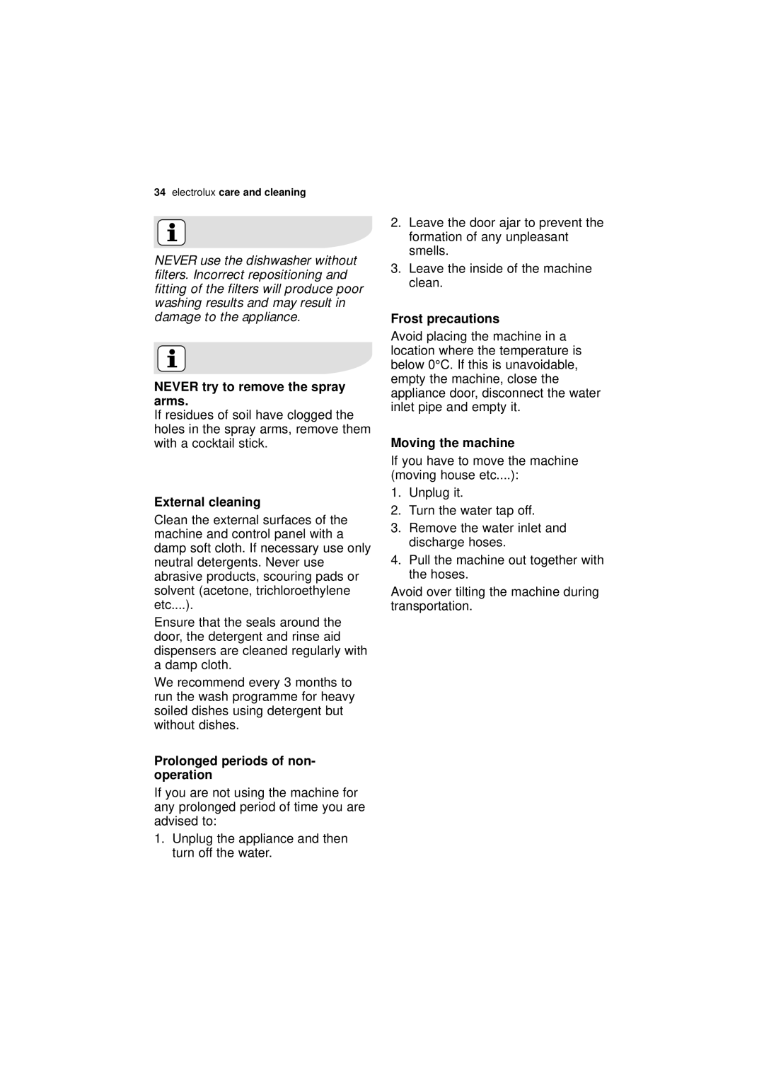 Electrolux ESF 68010 user manual External cleaning, Frost precautions, Moving the machine 