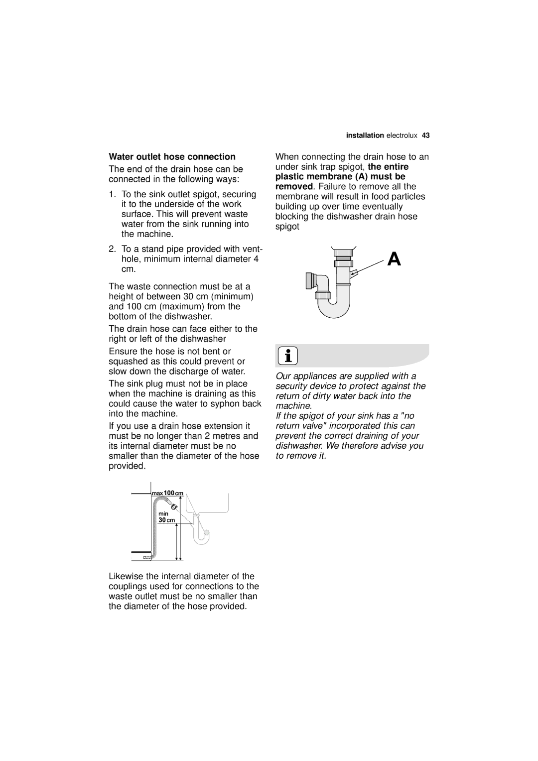 Electrolux ESF 68010 user manual Water outlet hose connection, Plastic membrane a must be 