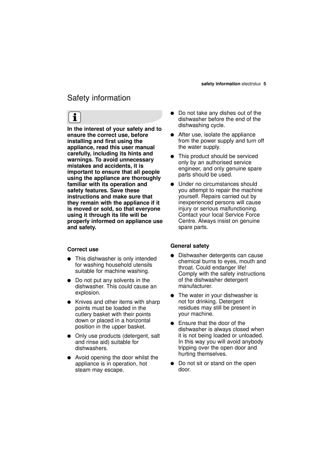 Electrolux ESF 68010 user manual Safety information, Correct use, General safety 