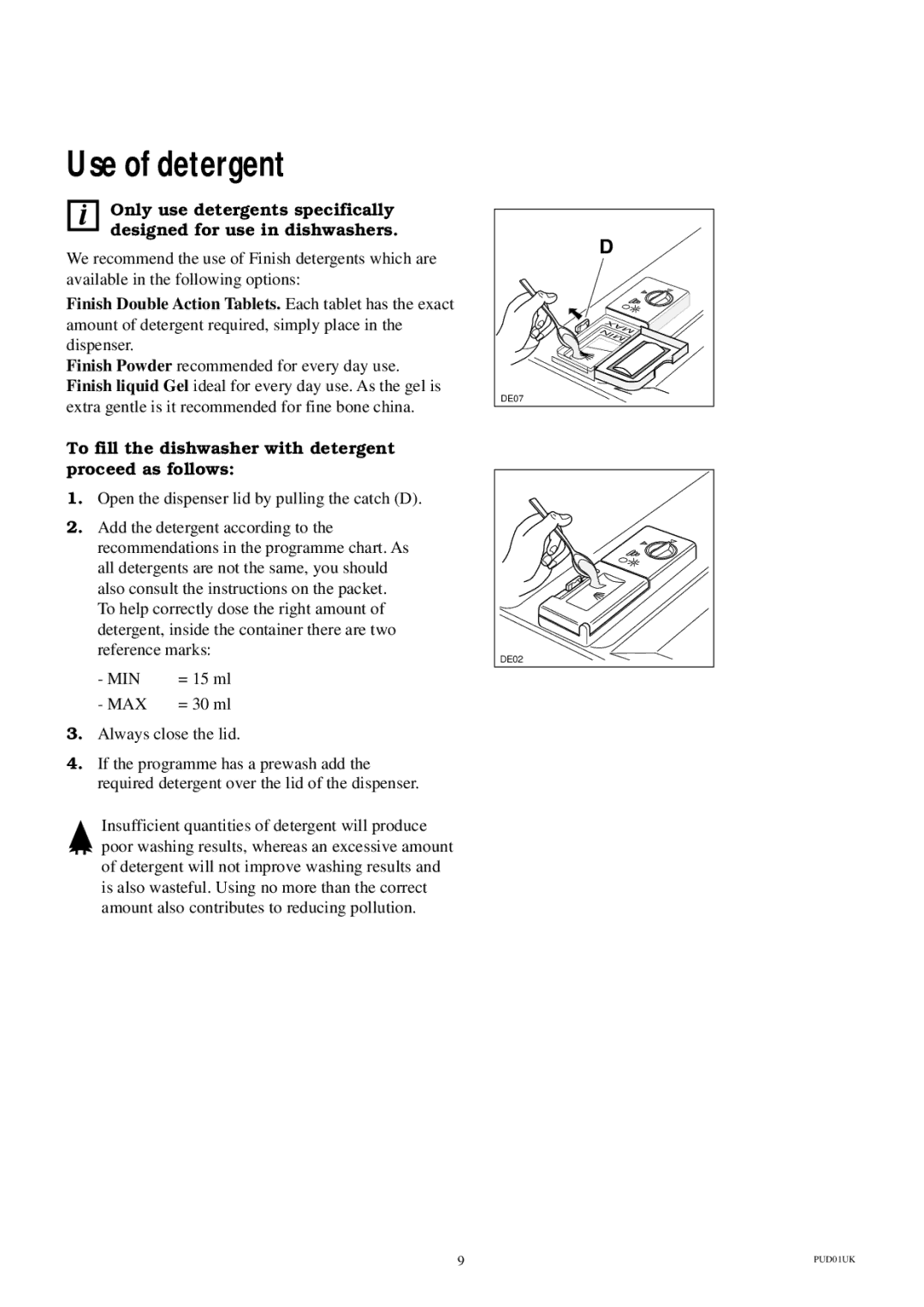 Electrolux ESI 600 manual Use of detergent, To fill the dishwasher with detergent proceed as follows 