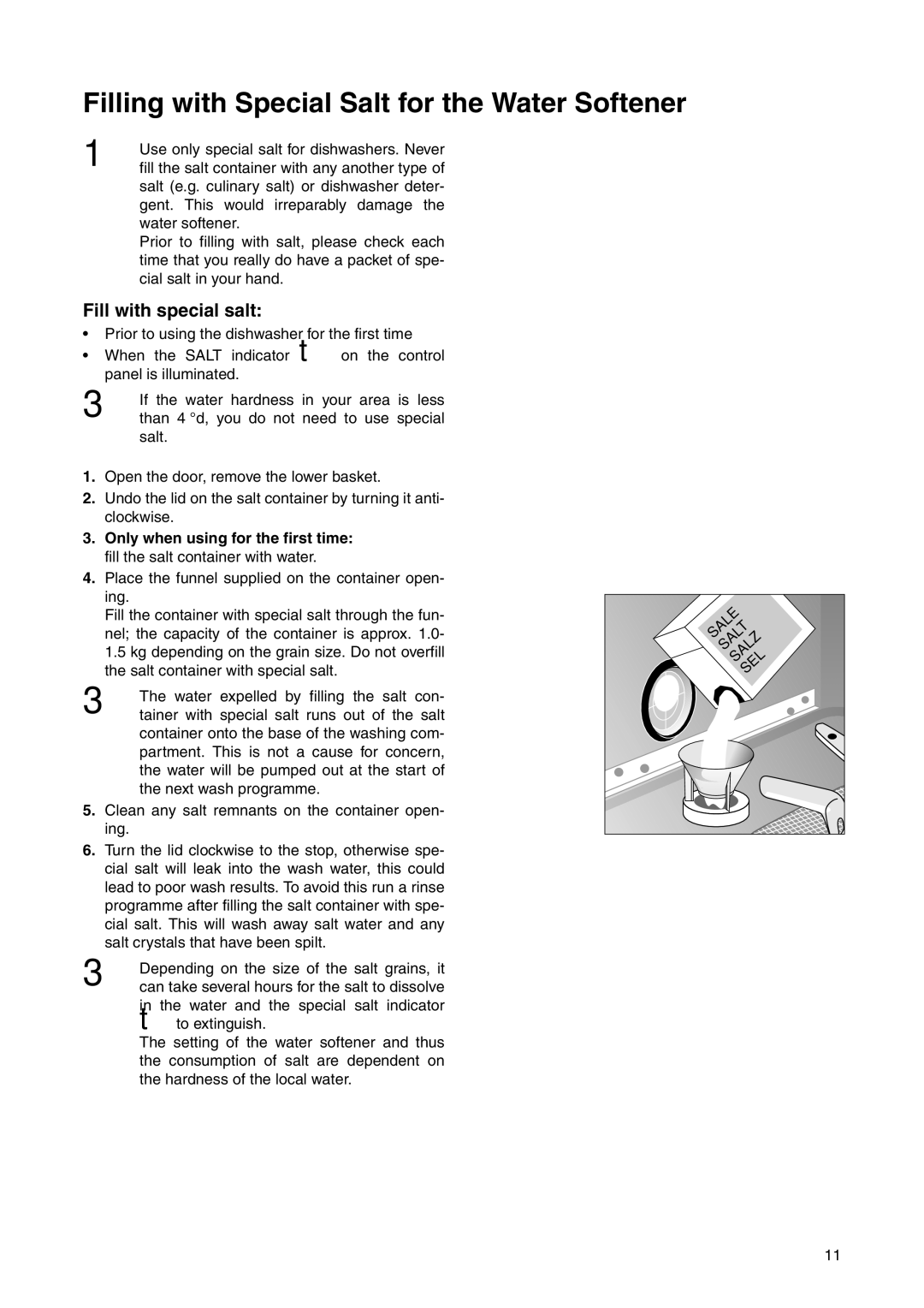 Electrolux ESI 6220 manual Filling with Special Salt for the Water Softener, Fill with special salt 