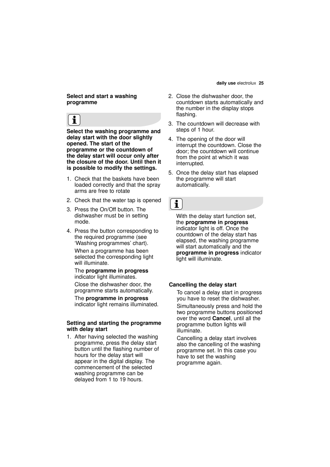 Electrolux ESI 66010 user manual Programme in progress, Cancelling the delay start 