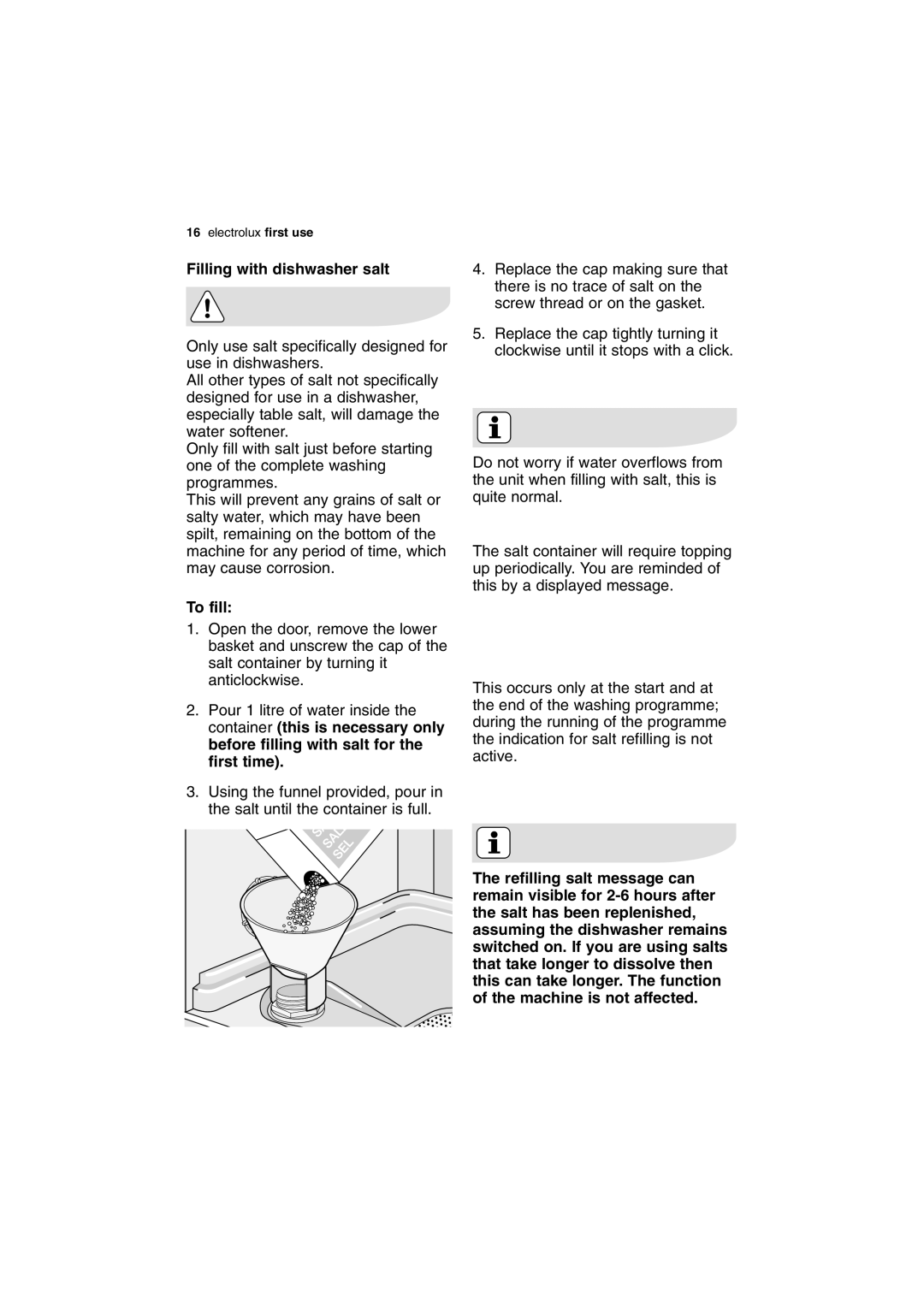 Electrolux ESI 68050 user manual Filling with dishwasher salt, To fill 