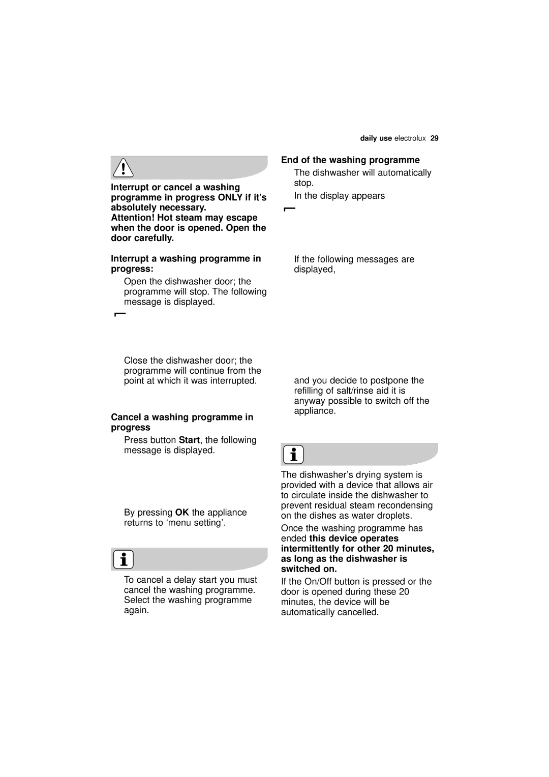 Electrolux ESI 68850 user manual Cancel a washing programme in progress, End of the washing programme 